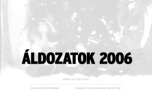Online premier: Skrabski Fruzsina dokumentumfilmje 2006 áldozatairól