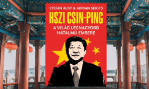 „A még fényesebb dicsőség felé” – Kína ellentmondásos vezetőjének története