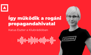 A rogáni propagandahivatal működéséről beszélt Katus Eszter a Klubrádióban