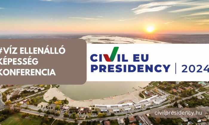 Vízellátási problémák és megoldások a Civil EU-elnökség konferenciáján