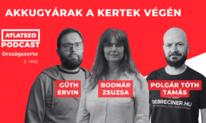 Kertek végén épülő akkugyárak – Országszerte podcast Gűth Ervinnel és Polgár Tóth Tamással