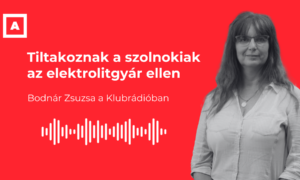 Nem kérnek az elektrolitgyárból a szolnokiak – Bodnár Zsuzsa a Klubrádióban